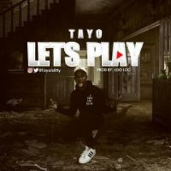 tayo (litty)- lets play <freestyle>