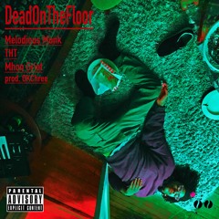Dead On The Floor prod. OKChree