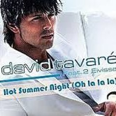 David Tavaré Hot Summer Night (Talha Taşan Remix )
