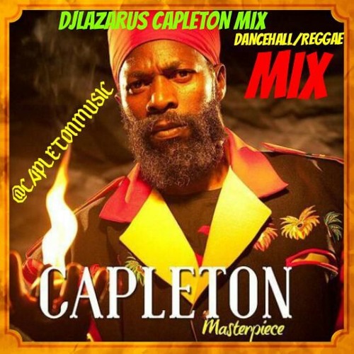 DJLazarus Capleton DANCEHALL/REGGAE mix