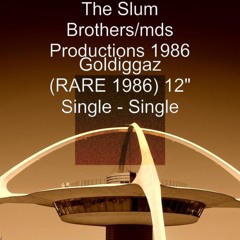 Goldiggaz (Rare 1986) 12" Single