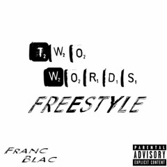 Two Words Freestyle