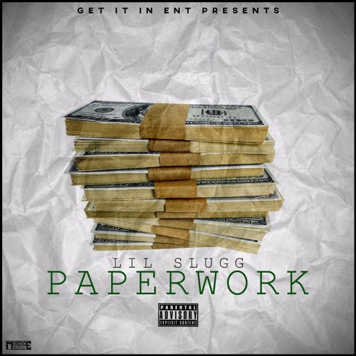 Lil Slugg - Paper Work