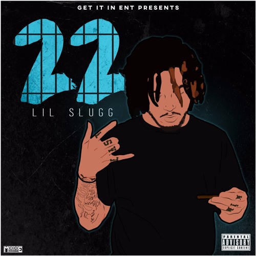 Lil Slugg - 22