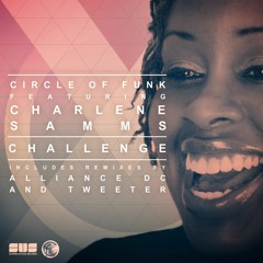 Circle of Funk ft Charline Samms "Challenge" (Alliance DC Revenge of the Soul Boy Mix)