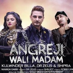 Jp Singh - Angreji Wali Madam - Kulwinder Billa