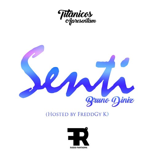 Senti (Hosted By FreddGy K.).mp3