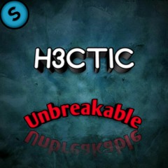 H3Ctic - Unbreakable