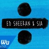 Ed Sheeran & Sia - Shape of You / The Greatest / Cheap Thrills