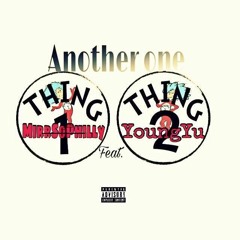 MirrSoPhilly Feat. YoungYu - Another One