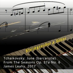 Original Version:  Tchaikovsky: Barcarolle June / Nacrolle from "The Seasons", Op 47b
