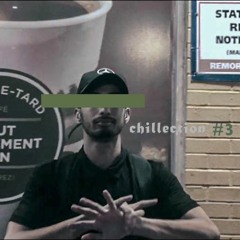 Chillection #3