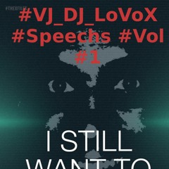 VJ_DJ_LoVoX - VJ_DJ_LoVoX Speechs Vol 1 - 33 - The One Perfect Track for This Morning