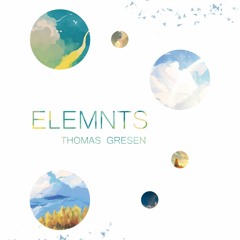 Thomas Gresen - Elemnts [Free]
