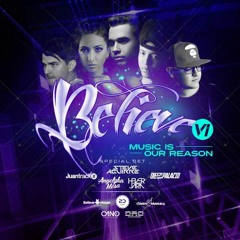 Believe VI Music Is Our Reason