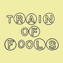 Episode 1: Train of Fools