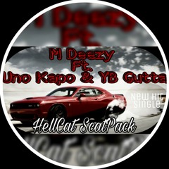 HellCat, ScatPack Ft. Uno Kapo & YB Gutta
