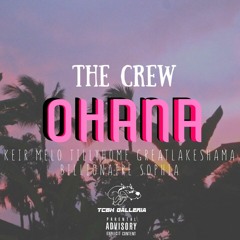 THE CREW - OHANA