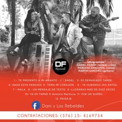 5) Toma Mi Corazon - Dani Y Los Rebeldes