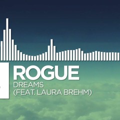 [Drumstep] - Rogue - Dreams (Feat. Laura Brehm) [Monstercat EP Release] (Half Time Remix)