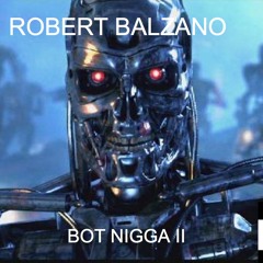 Bot Nigga II