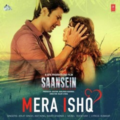 MERA ISHQ - SAASEIN MIX