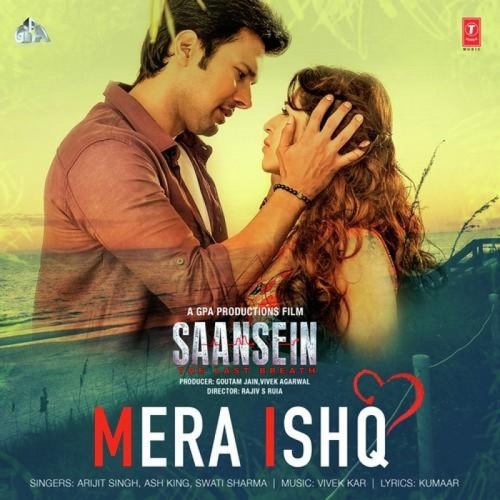 MERA ISHQ - SAASEIN MIX