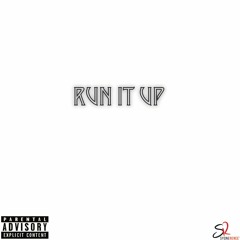 Run It Up