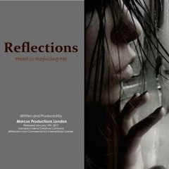 Reflections [My Heart Is Refusing Me feat. Loreen Acapella]