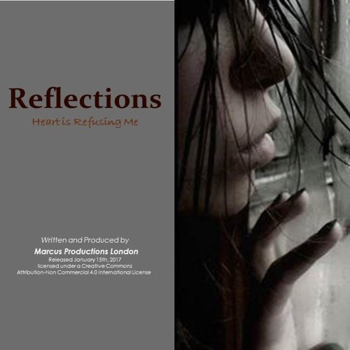 Reflections [My Heart Is Refusing Me feat. Loreen Acapella]