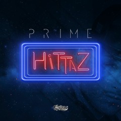 Prime- Hittaz (Prod. by J.u.s.t.i.c.e. League)