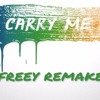 Kygo Feat. Julia Michaels - Carry Me (Freey Remake)