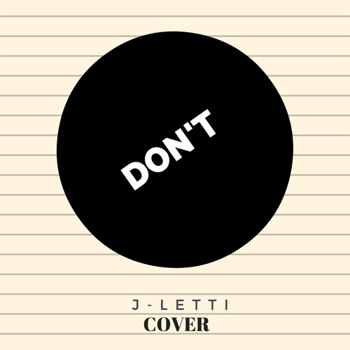 Don't Bryson Tiller(Cover) J-Letti