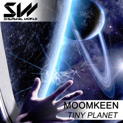 SHW008 : Moomkeen - Tiny Planet (Original Mix)
