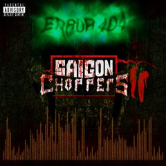 Error 404 - Saigon Choppers 2 ( Offical Audio )