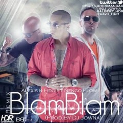 Blam Blam Ñengo Flow, Alexis Y Fido Y Cosculluela - From YouTube