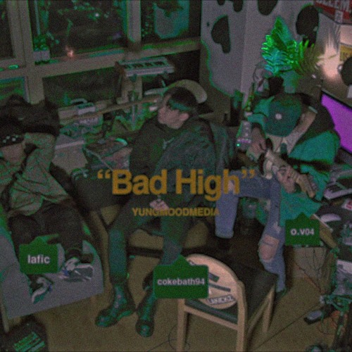 Bad High (Acoustic ver) - Yungmoodmedia