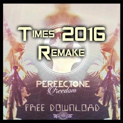 PerfecTone - Times 2016 Remake [Free Download]