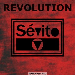 Sévito - Revolution (Extended Mix)