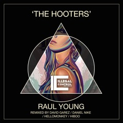 Raul Young - The Hooters (Daniel Nike Remix)