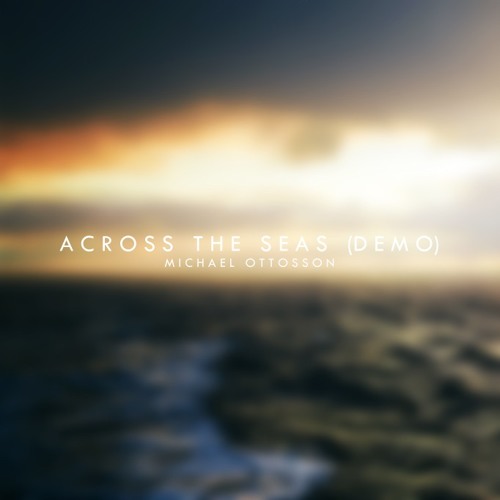 Across The Seas (demo)