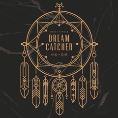 Dreamcatcher  Chase Me