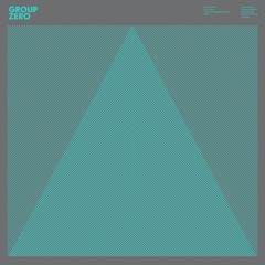 Group Zero - The Pummelling Repetition Inside