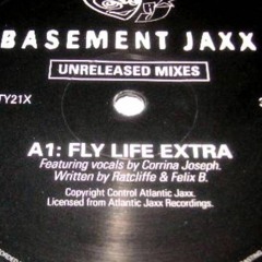 Basement Jaxx - Flylife Xtra(Eats Everything Rework)