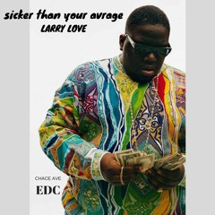 Sicker Then Your Average Prod. by NY BANGERS