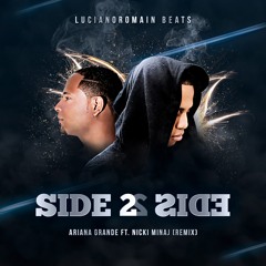 LucianoRomain Beats - Side 2 Side (Remix)