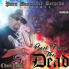 Texas Is My State Chuy Loko Ft/ C-Stud Vill, T-Loc