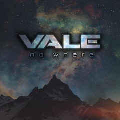 Vale - No where