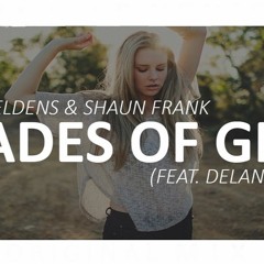 Oliver Heldens & Shaun Frank - Shades Of Grey (Ft. Delaney Jane)Embrace Unofficial Remake ( 2k17 )