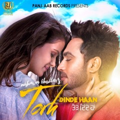 Torh Dinde Haan (Nishwan Bhullar)